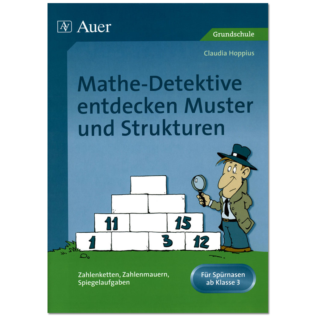 Mathe-Detektive entdecken - Muster und Strukturen