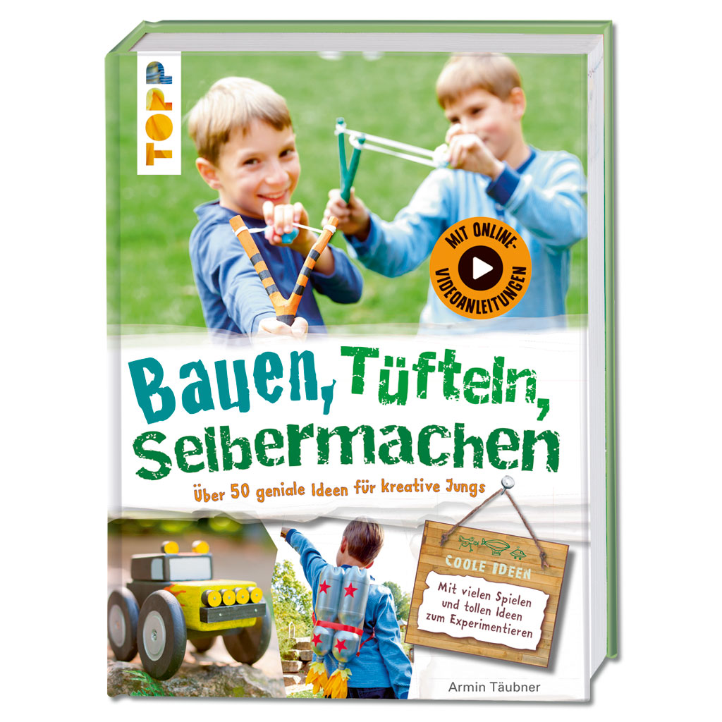 Bauen, tüfteln, selbermachen