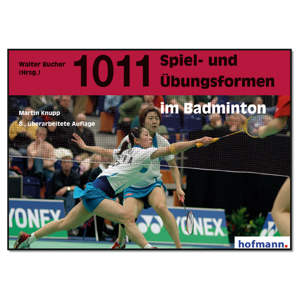 1011 Spiel- und Übungsformen im Badminton