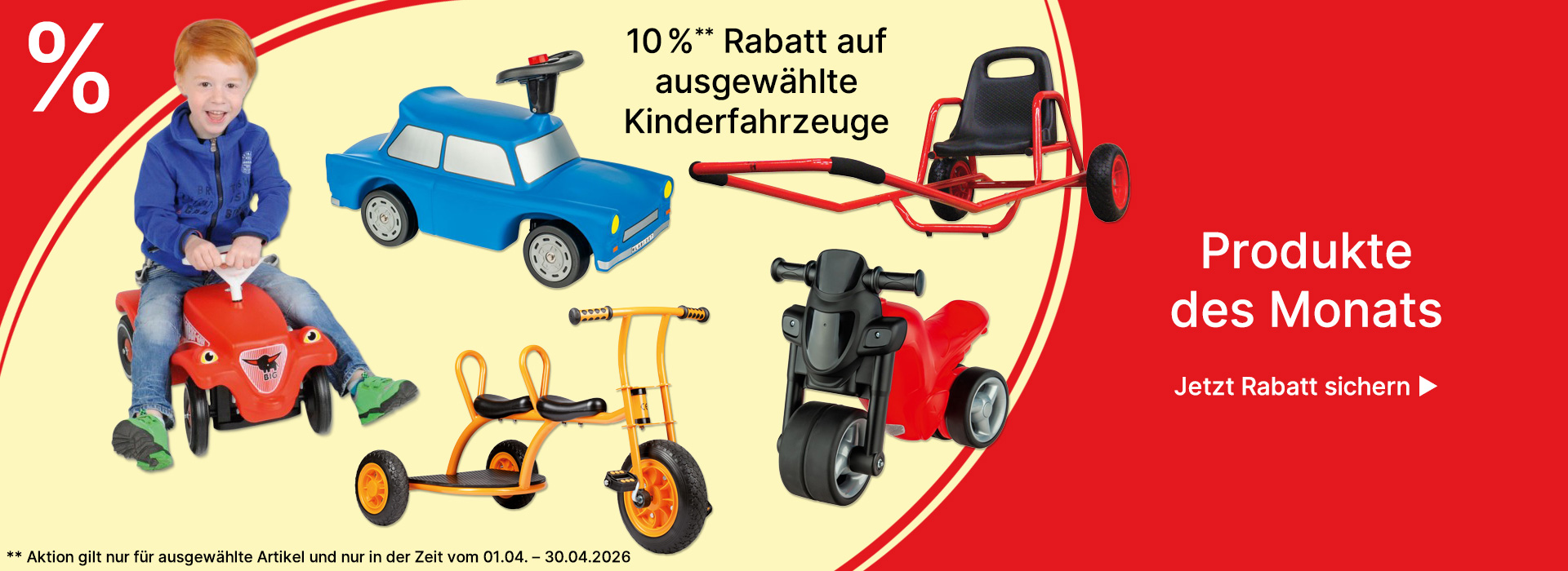 Banner für Produkte des Monats April 2026 Kinderfahrzeuge