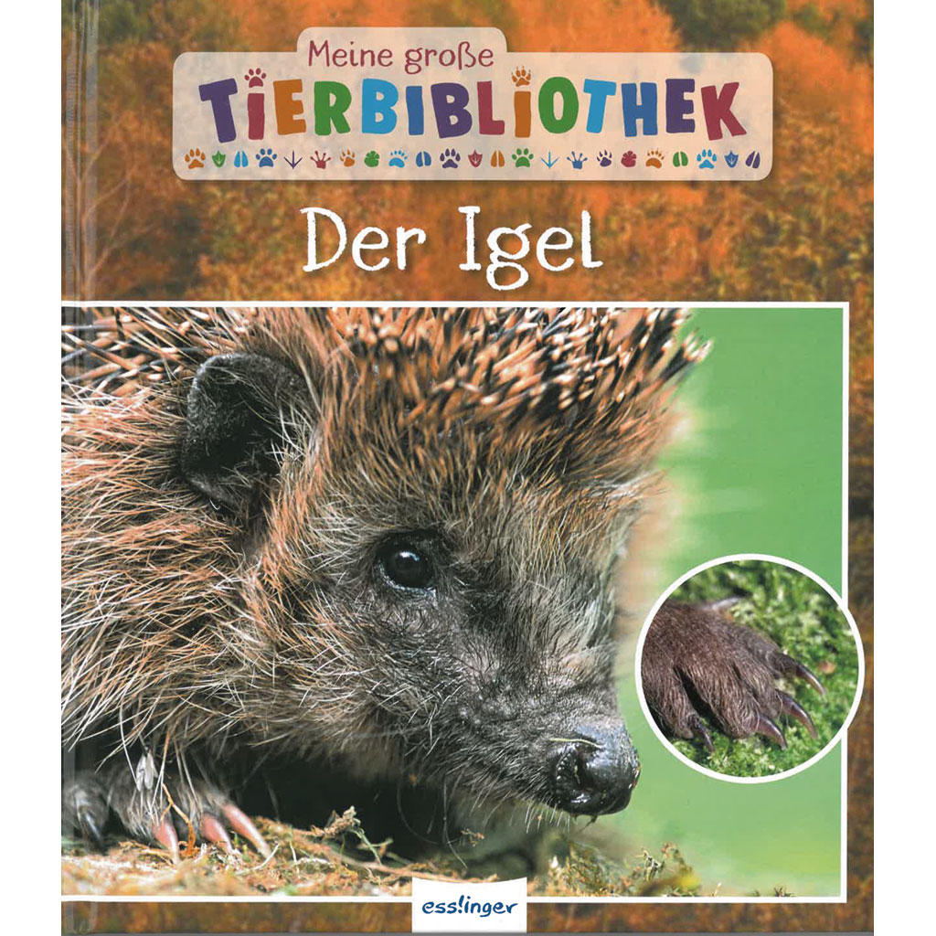 Meine große Tierbibliothek Der Igel