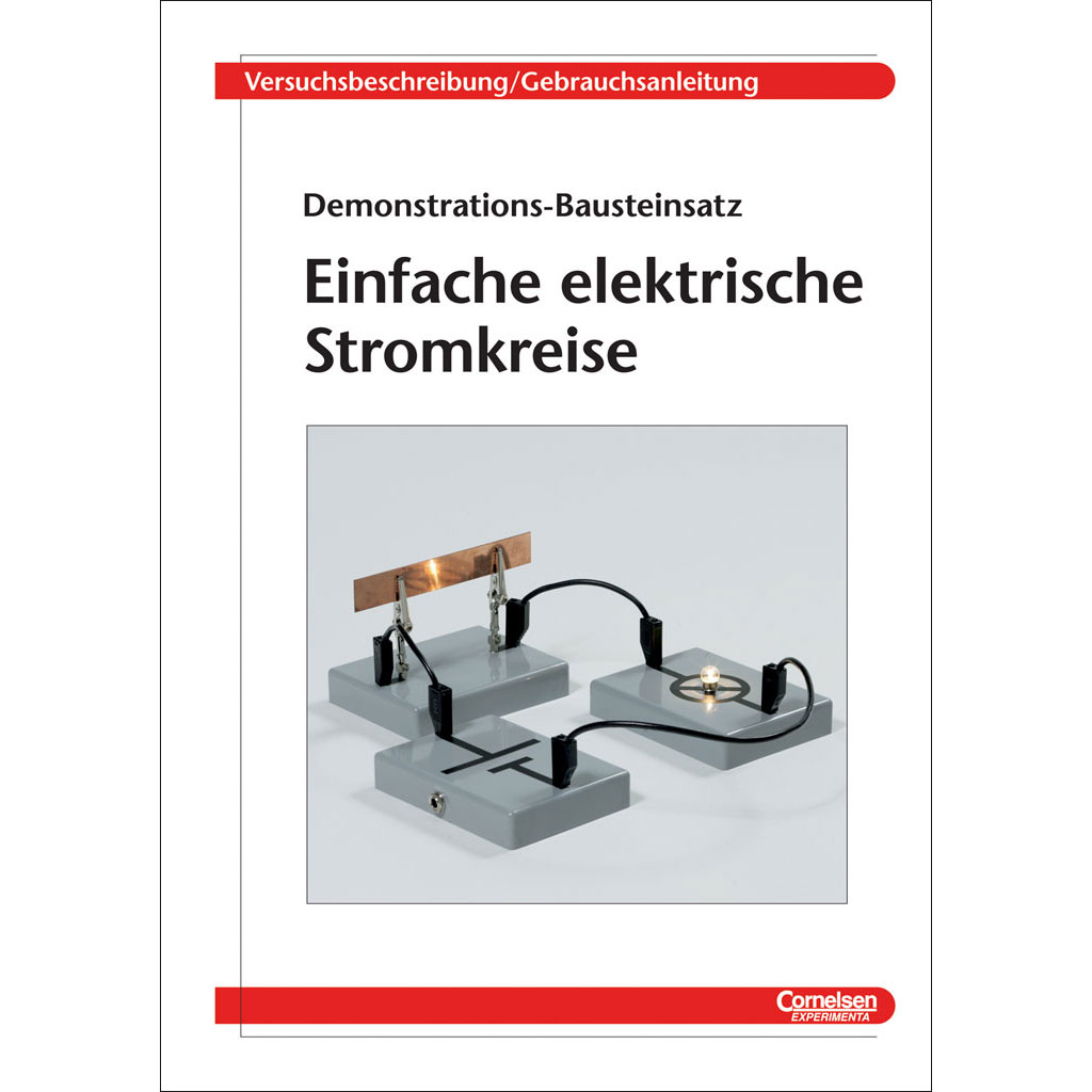 Demonstrations Bausteinsatz "Einfache elektrische Stromkreise"