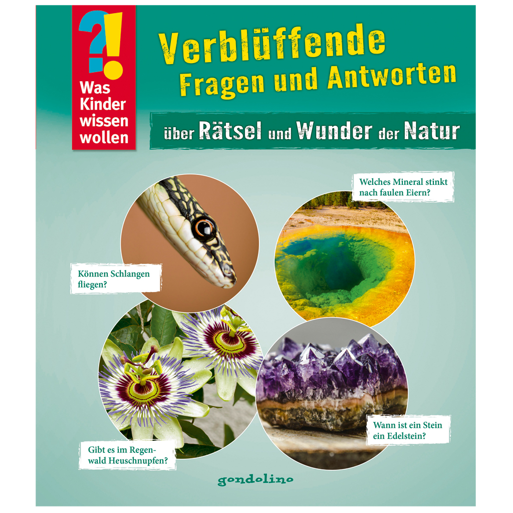 Was Kinder wissen wollen - „Rätsel und Wunder der Natur“