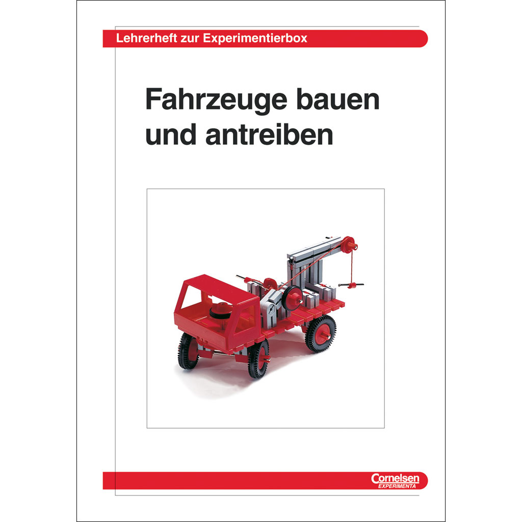 Lehrerheft - Fahrzeuge bauen und antreiben