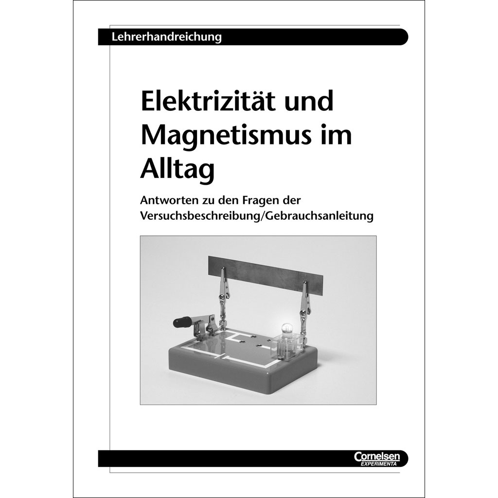 Gerätesatz „Elektrizität & Magnetismus im Alltag“