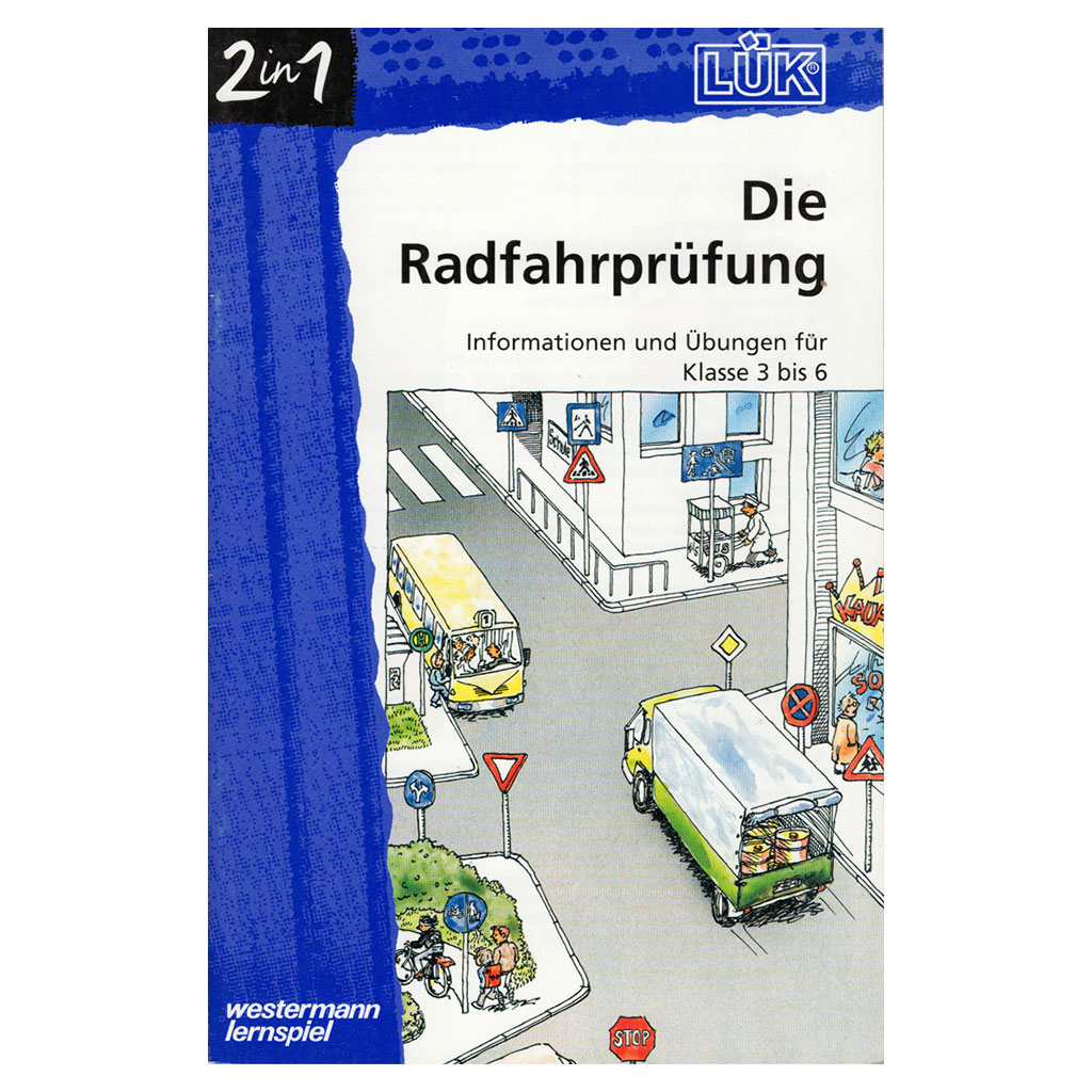 LÜK - Die Radfahrprüfung, Informationen und Übungen für Klasse 3 bis 6