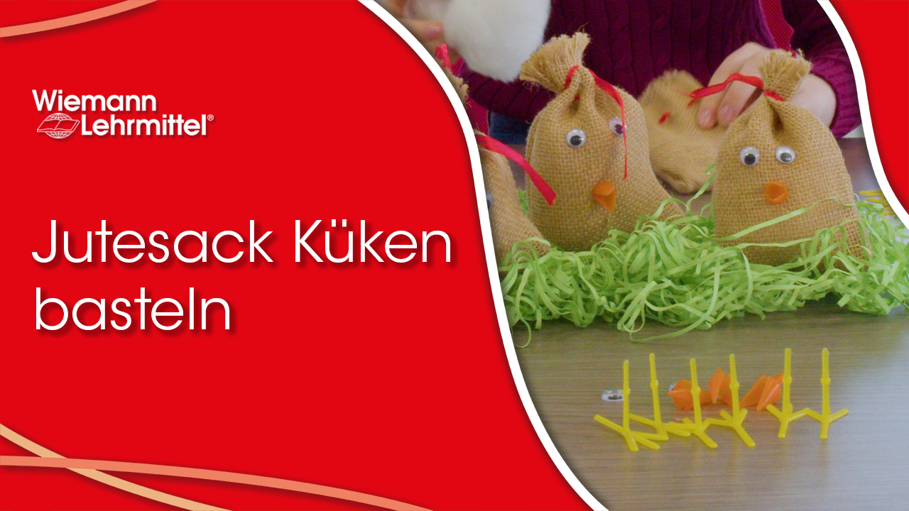 W-91919_W-92255_W-93388_Jutesack-Kueken_Wiemann-Lehrmittel Video_zu_W-91919_W-92255_W-93388_Jutesack-Kueken_Wiemann-Lehrmittel