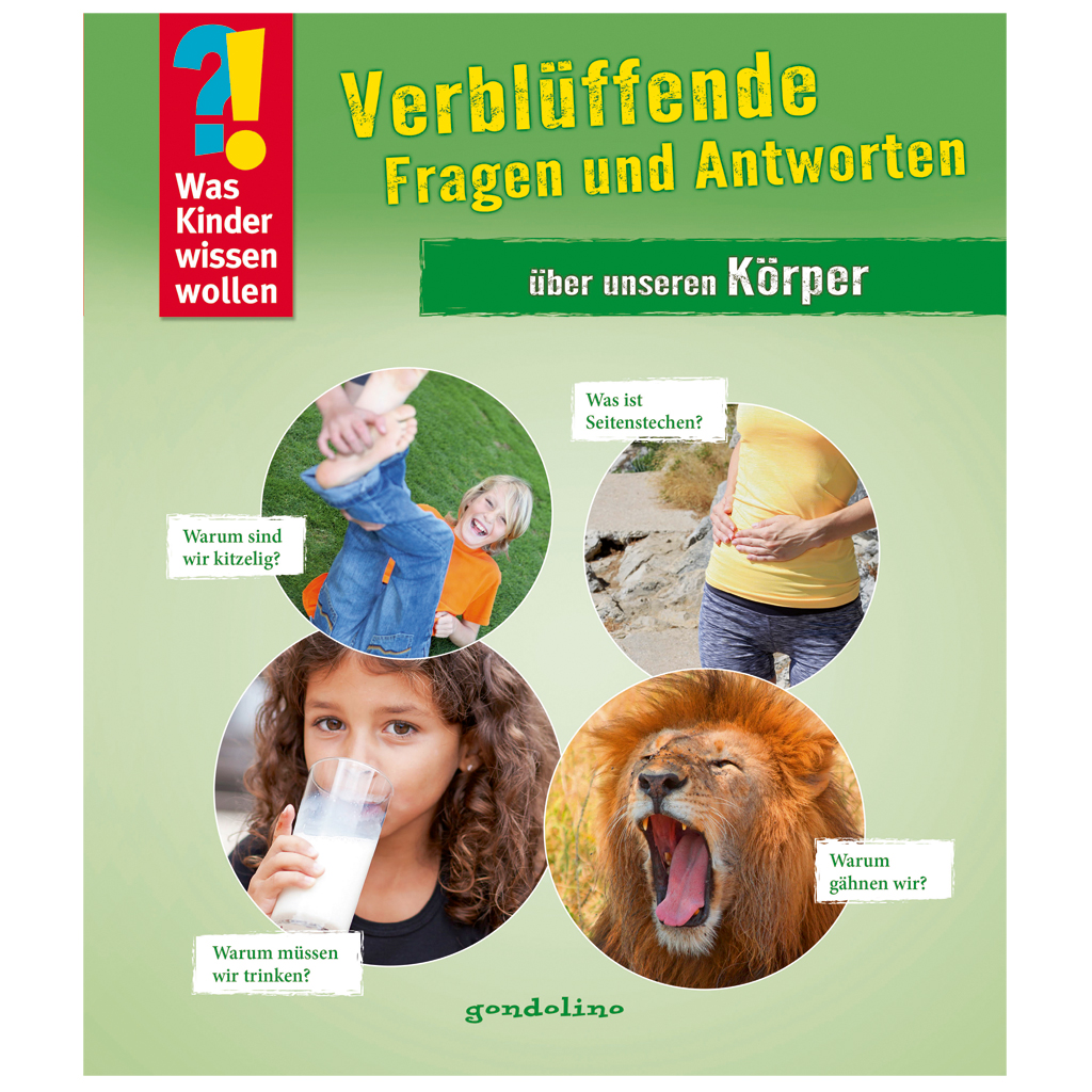 Was Kinder wissen wollen - „Unser Körper“