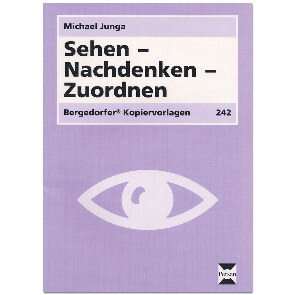 Sehen – Nachdenken – Zuordnen