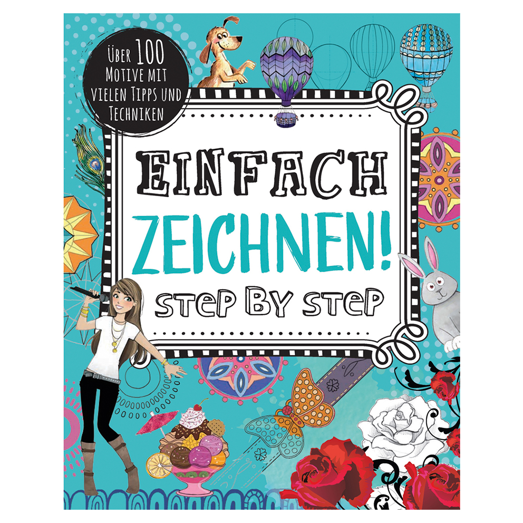 Einfach zeichnen! Step by Step