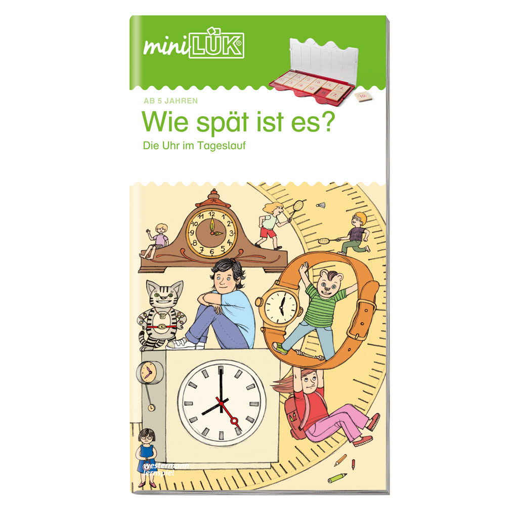 miniLÜK Wie spät ist es? Die Uhr im Tageslauf miniLÜK Wie spät ist es? Die Uhr im Tageslauf