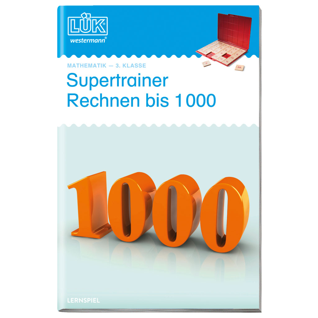 LÜK Supertrainer bis 1000 LÜK Supertrainer bis 1000
