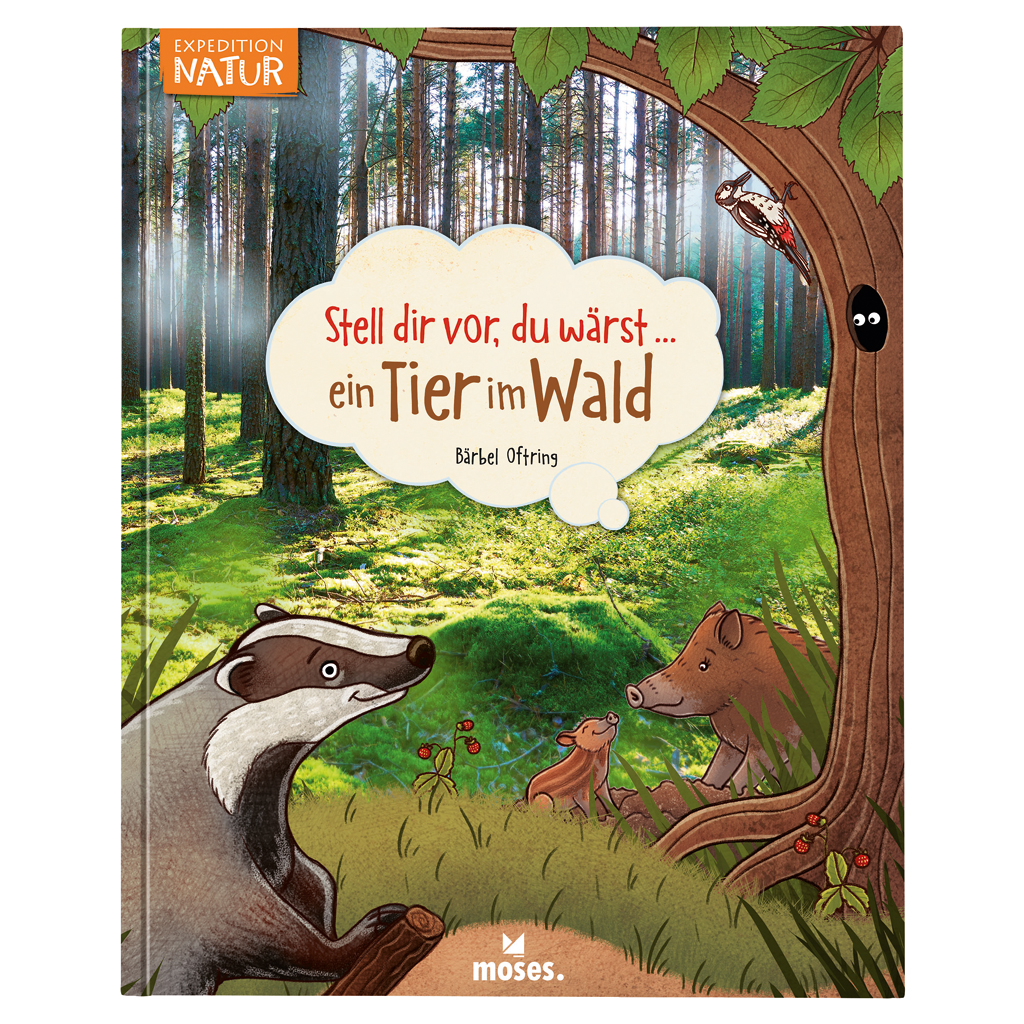 Stell dir vor, du wärst .., ein Tier im Wald