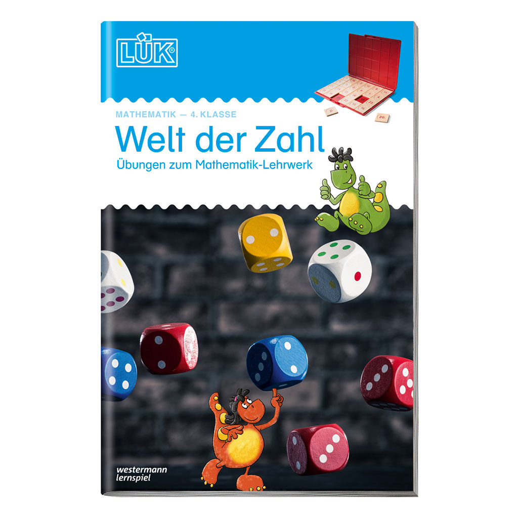 LÜK Welt der Zahl Übungen zum Mathematik-Lehrwerk LÜK Welt der Zahl Übungen zum Mathematik-Lehrwerk