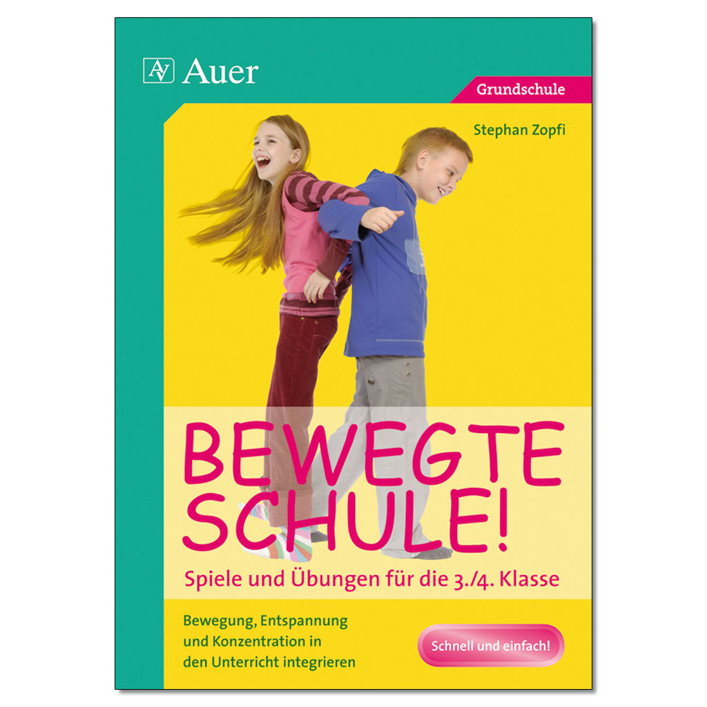 Bewegte Schule! - Klasse 3/4